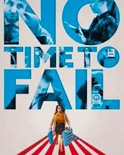 No Time to Fail promotional poster