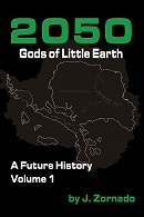 2050 Volume One Gods of Little Earth