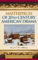 Masterpieces Of 20th-century American Drama