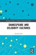 Shakespeare and Celebrity Cultures