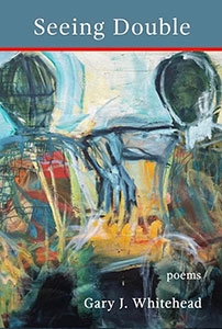 Colorful book cover for "Seeing Double" by Gary Whitehead