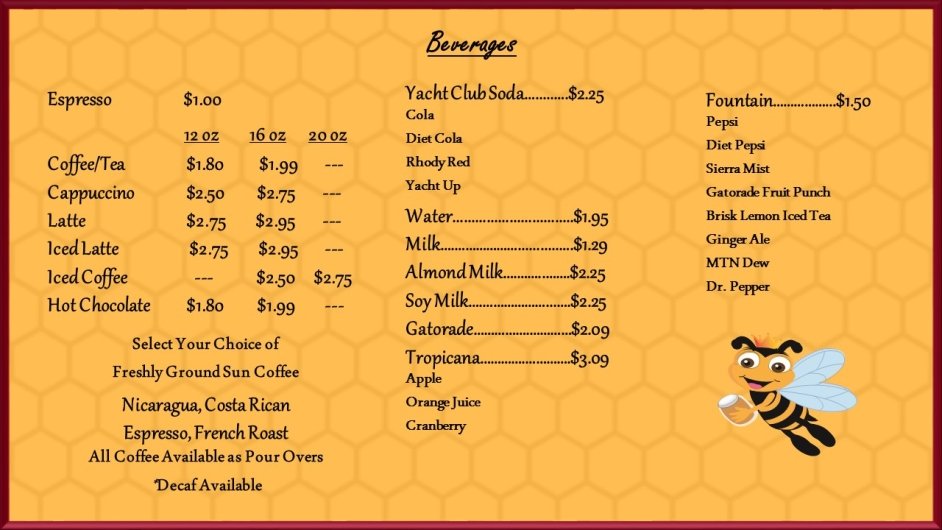 List of beverages available at The Beestro.