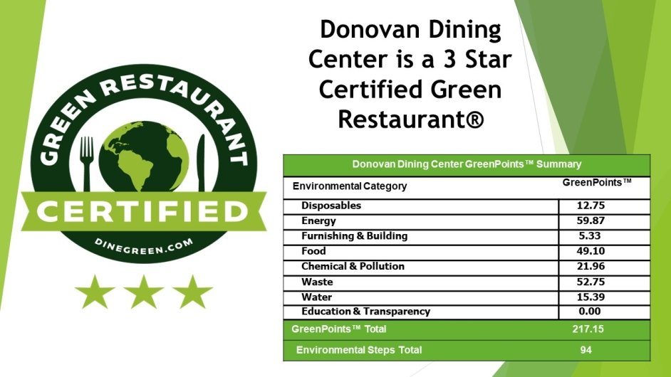 Donovan Dining Center is a 3 Star Certified Green Restaurant