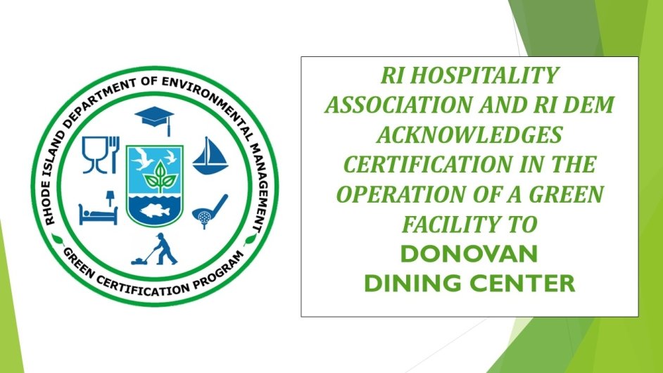 Donovan Dining Center is recognized as a Green Facility