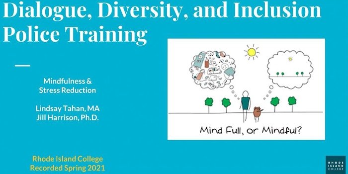 Dialogue, Diversity and Inclusion Police Training Webinar Mindfulness and Stress Reduction