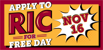 Apply to RIC for free day, November 16, promotional graphic