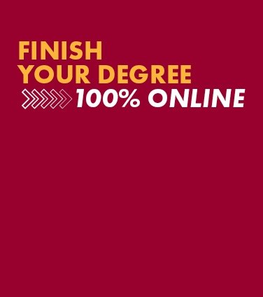 Finish your degree 100% online promotional graphic