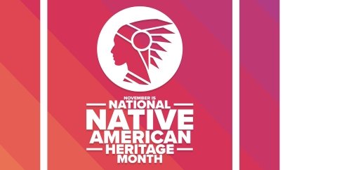 National Native American Heritage Month promotional graphic