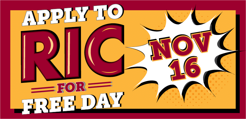 Apply to RIC for free day, November 16, promotional graphic